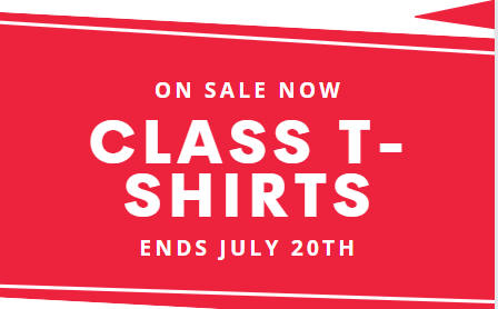 On sale now Class T-shirts ends July 20th