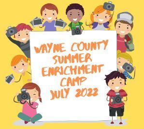 Wayne County Summer Enrichment Camp July 2022